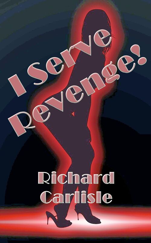 I Serve Revenge!