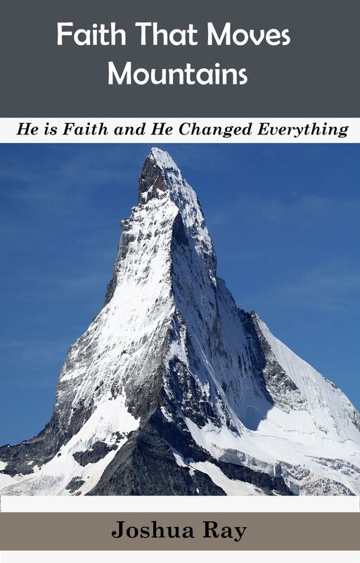Faith That Moves Mountains