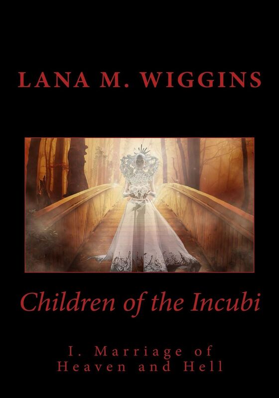 Children of the Incubi: I. Marriage of Heaven and Hell