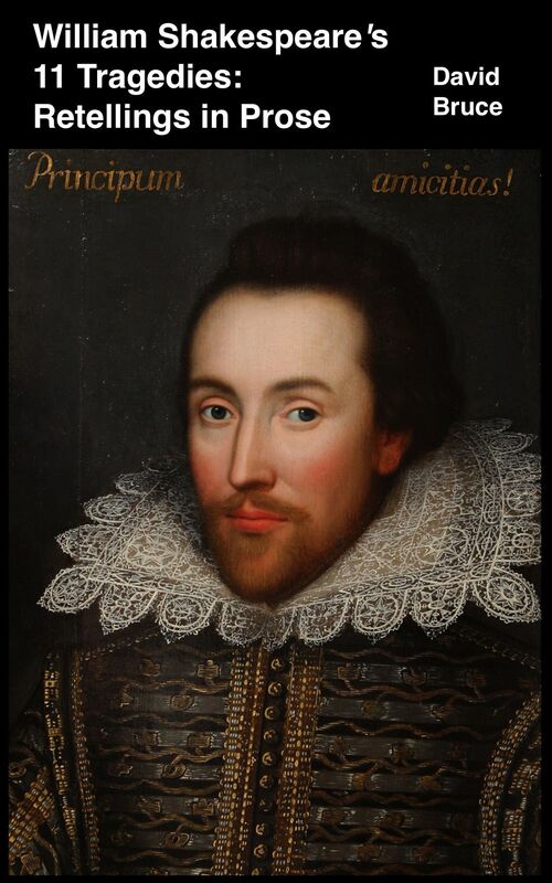 William Shakespeare's 11 Tragedies: Retellings in Prose