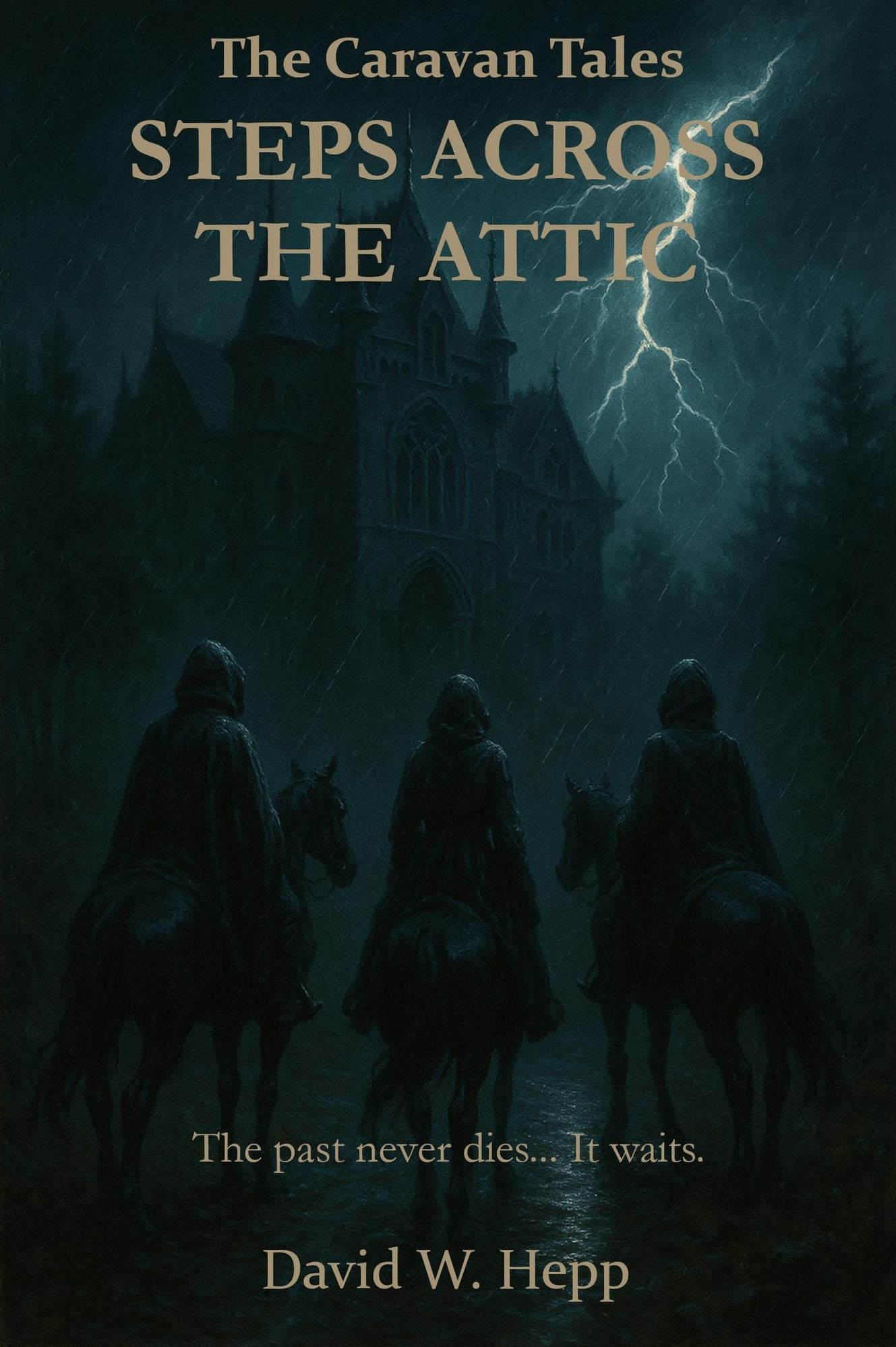 The Caravan Tales: Steps Across The Attic