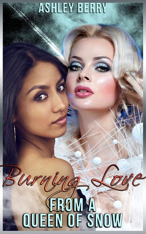 Burning Love From A Queen Of Snow