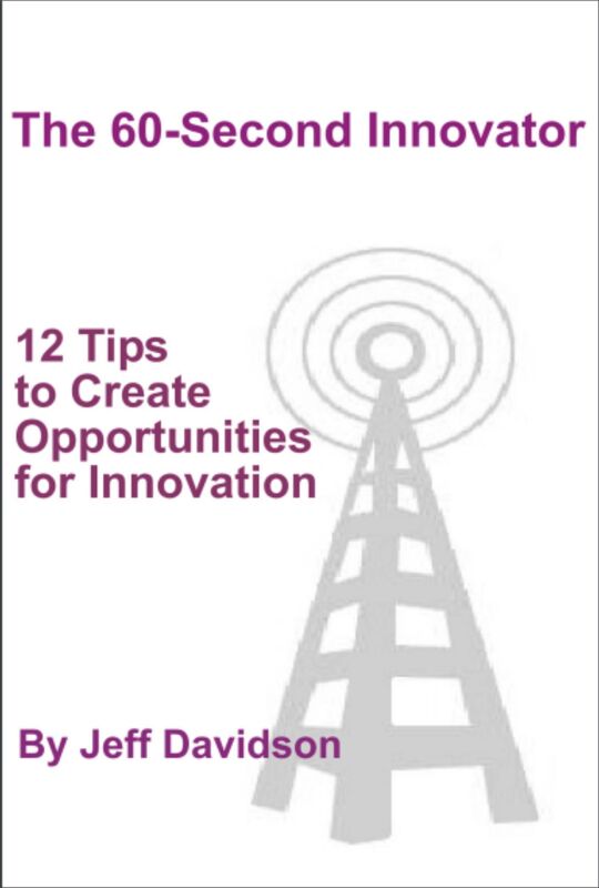 12 Tips to Create Opportunities for Innovation