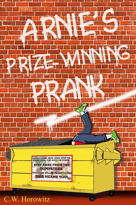 Arnie's Prize-Winning Prank