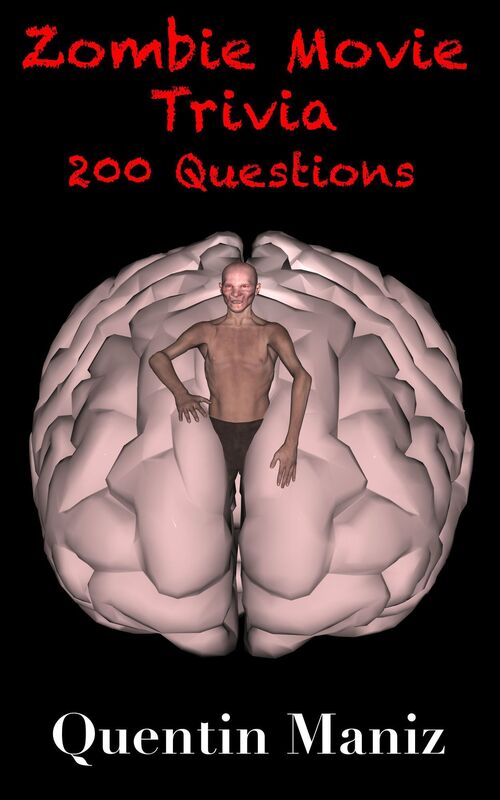 Zombie Movie Trivia: 200 Quiz Questions