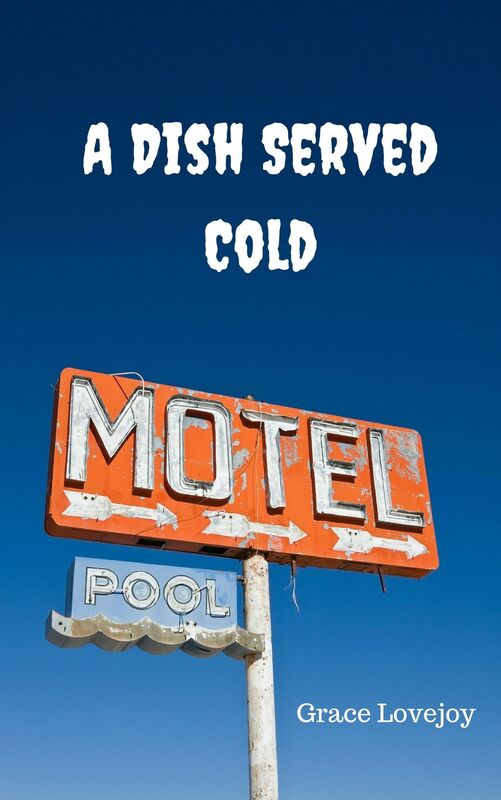 A Dish Served Cold