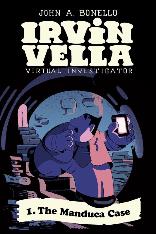 The Manduca Case (Irvin Vella, Virtual Investigator Book 1)