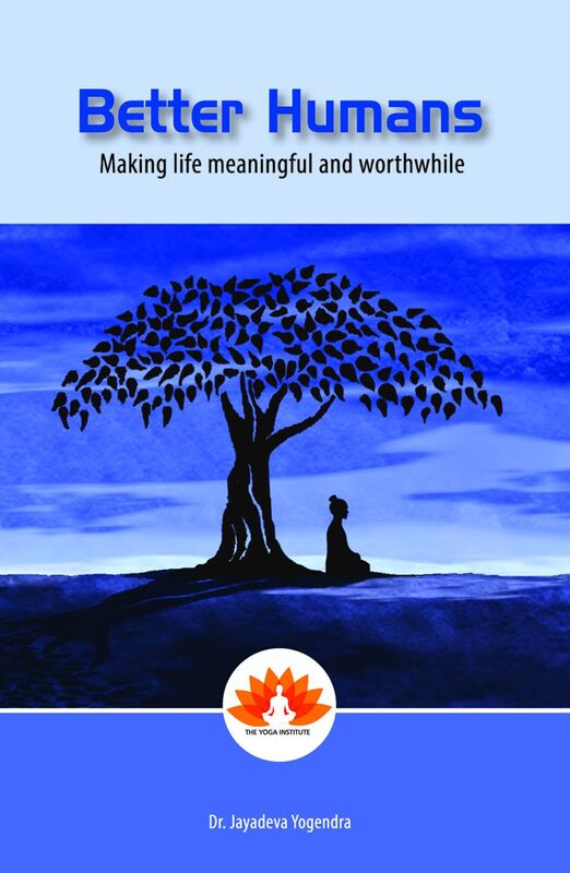 Better Humans: Making Life Meaningful and Worthwhile