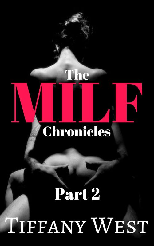 The MILF Chronicles: Part 2