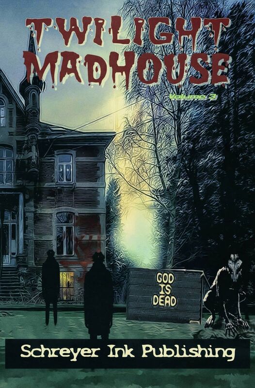 Twilight Madhouse Volume 3