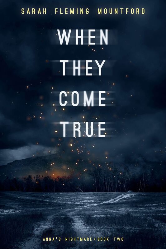 When They Come True