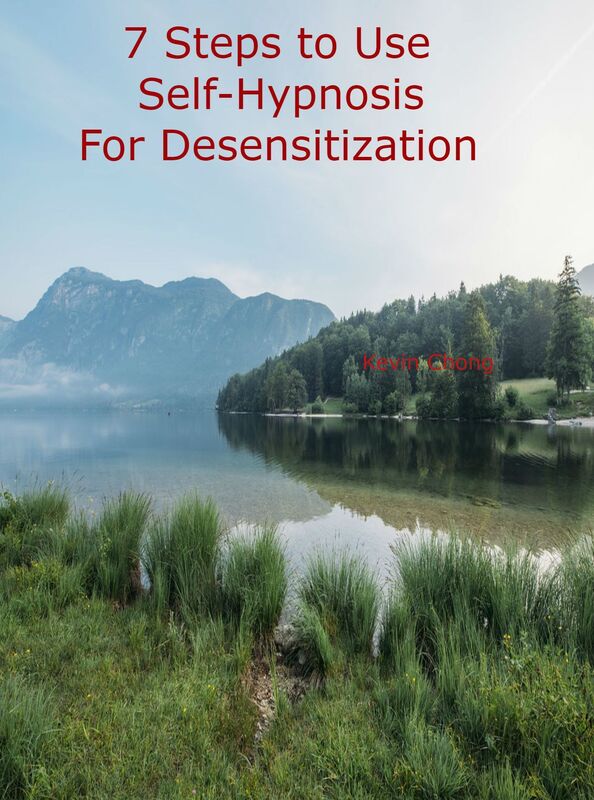 7 Steps To Use Self-Hypnosis For Desensitization