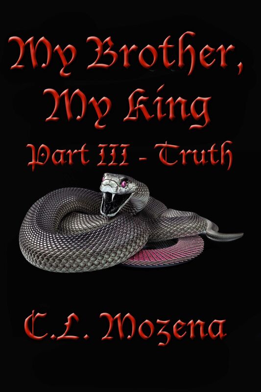My Brother, My King Part III: Truth
