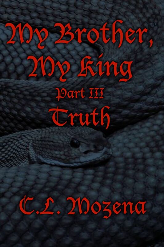 My Brother, My King Part III: Truth