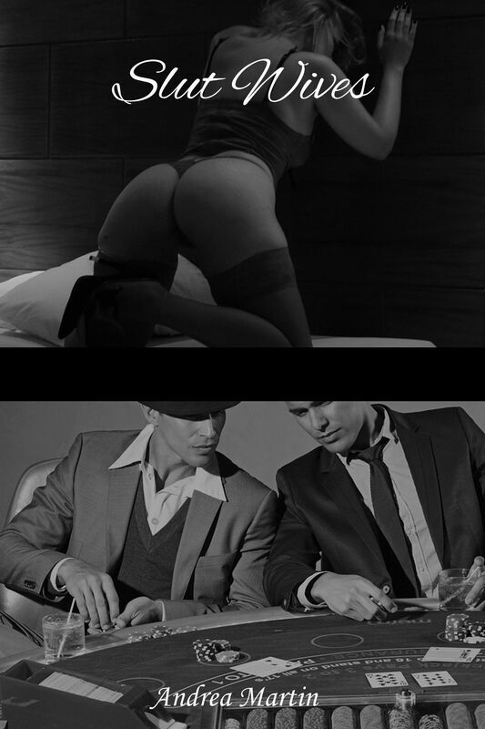 Slut Wives: In Too Deep