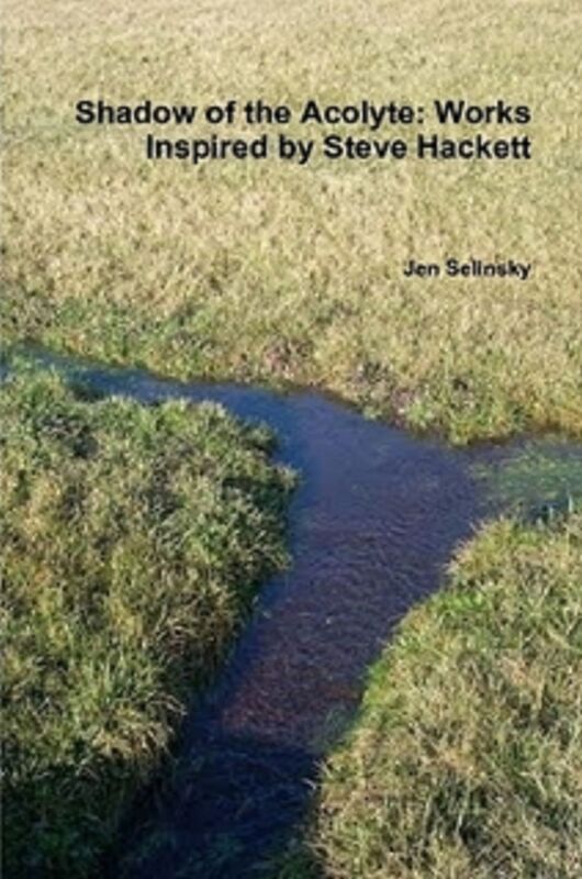 Shadow of the Acolyte: Works Inspired by Steve Hackett