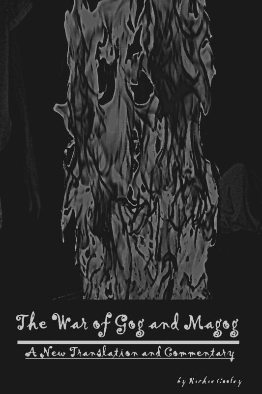 The War of Gog and Magog (A New Translation and Commentary)