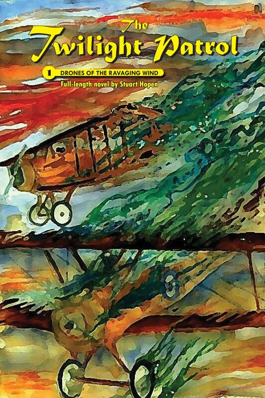 The Twilight Patrol #1: Drones of the Ravaging Wind