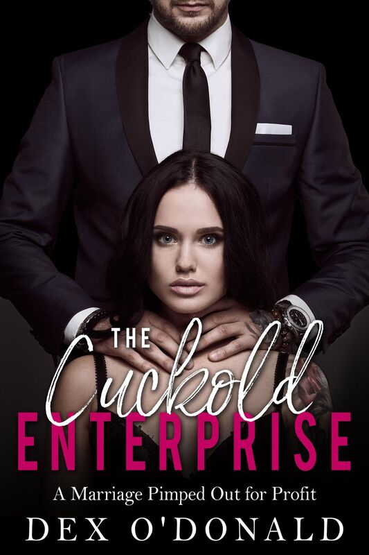 The Cuckold Enterprise: A Marriage Pimped Out for Profit