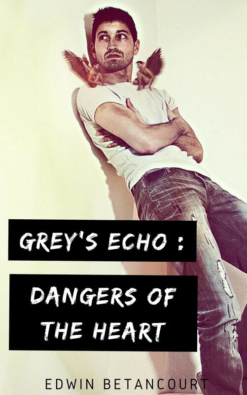 Grey's Echo: Dangers Of The Heart