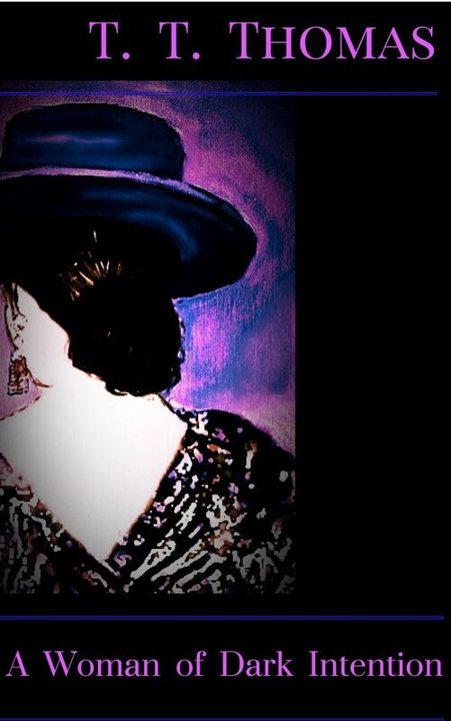 A Woman of Dark Intention
