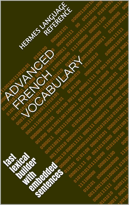 Advanced French Vocabulary: Embedded in Sentences
