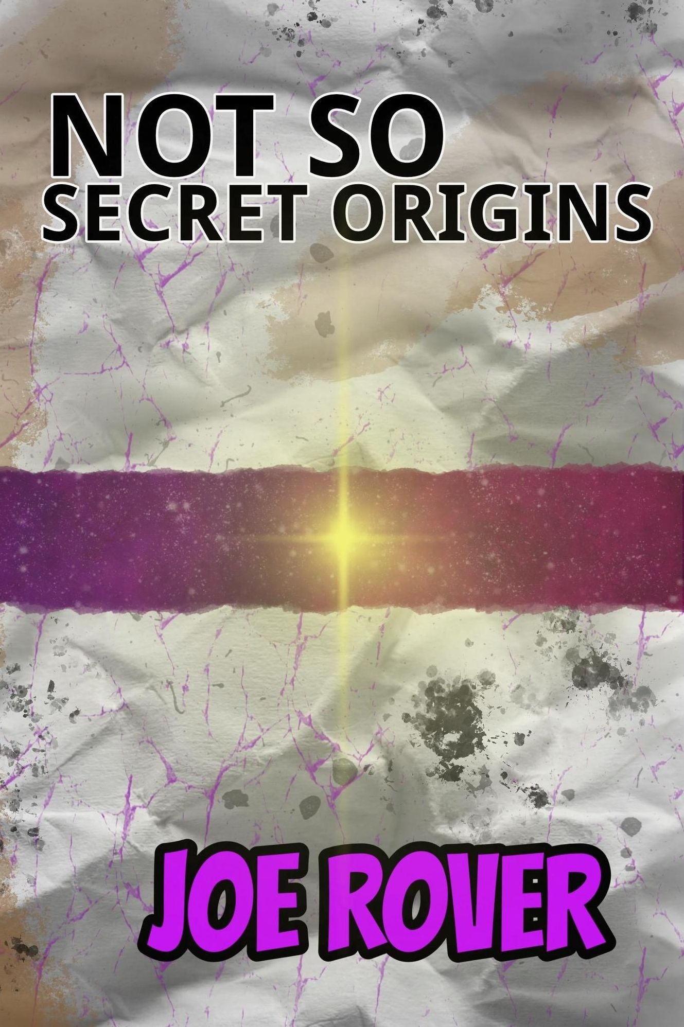 Not So Secret Origins