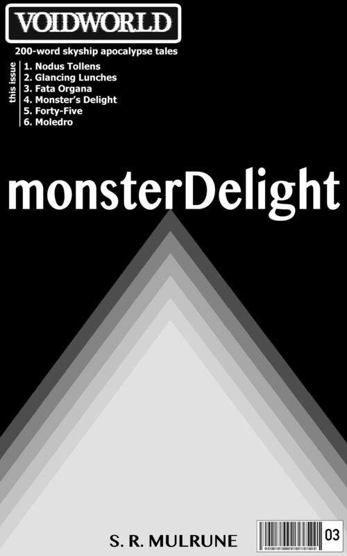 Voidworld, Vol. 3: Monster's Delight