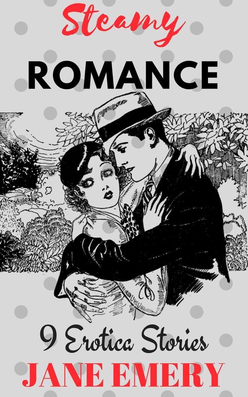 Steamy Romance: 9 Erotica Stories