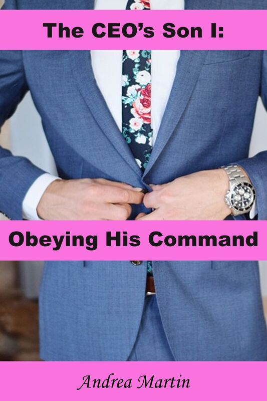The CEO's Son I: Obeying His Command