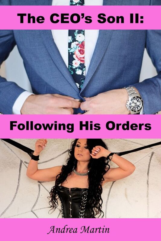 The CEO's Son II: Following His Orders