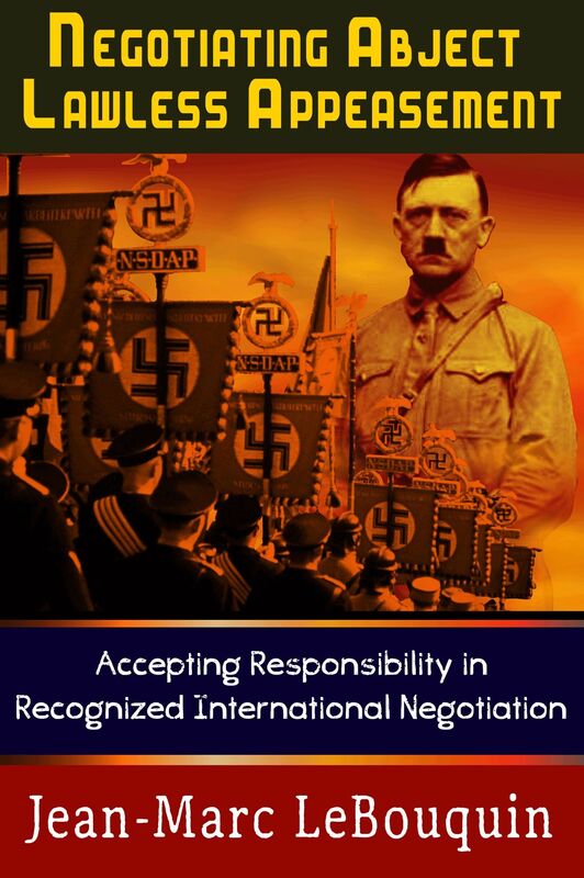 Negotiating Abject Lawless Appeasement