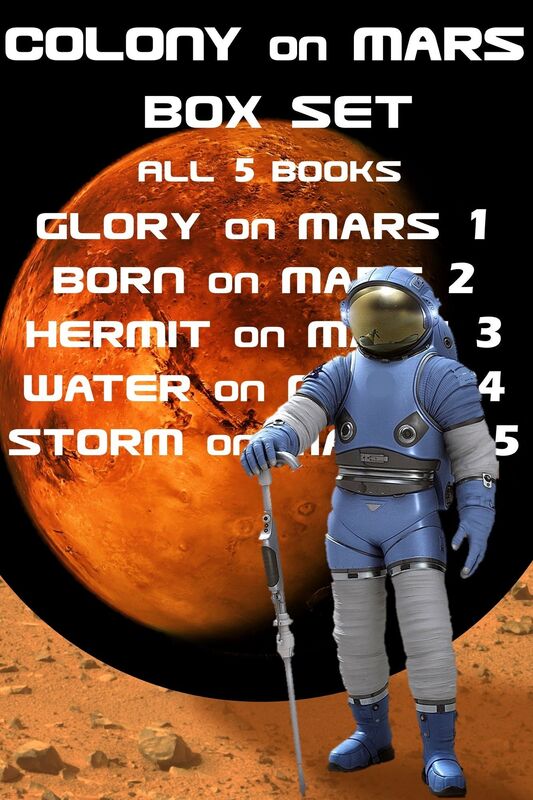 Colony on Mars Books 1-5 The Complete Box Set