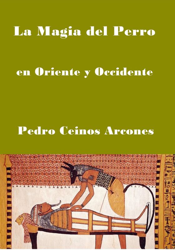 La Magia del Perro en Oriente y Occidente