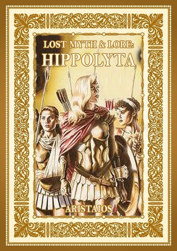 Lost Myth & Lore: Hippolyta
