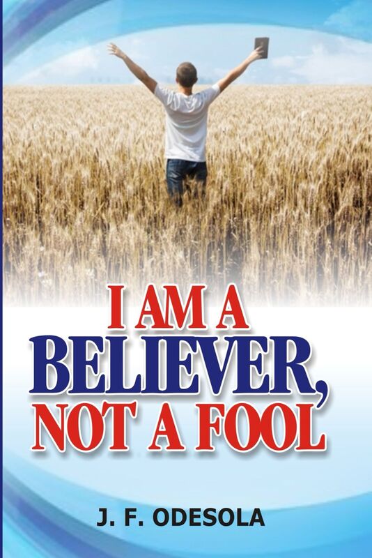 I Am A Believer, Not A Fool