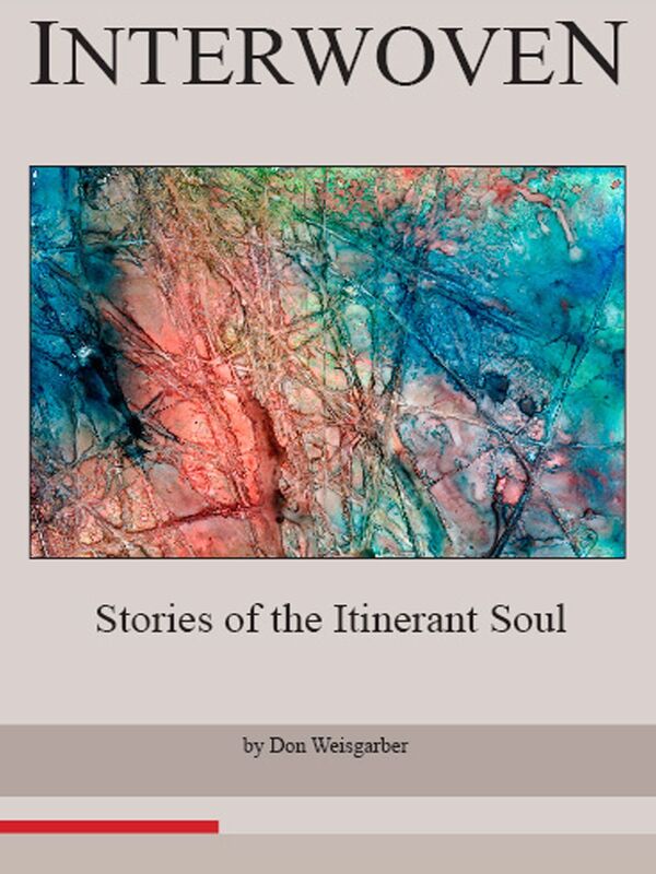 Interwoven: Stories of an Itinerant Soul
