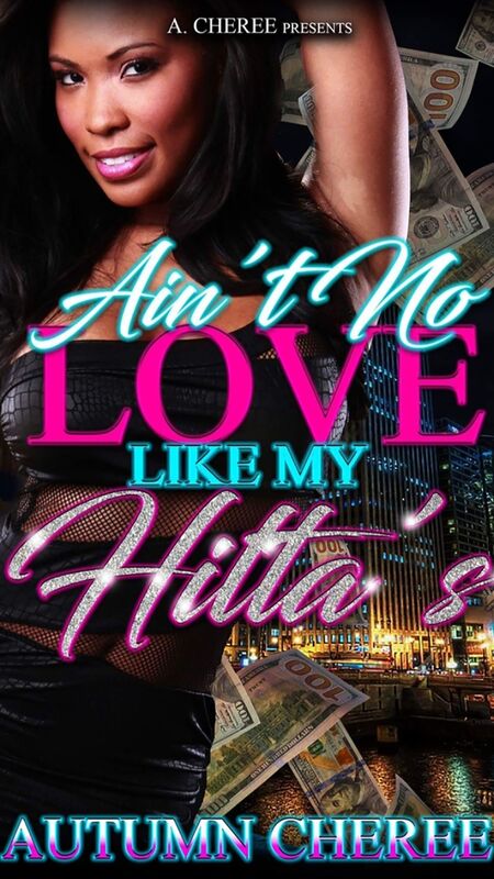 Ain't No Love Like My Hitta's