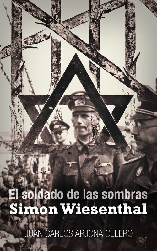 El soldado de la sombras: Simon Wiesenthal