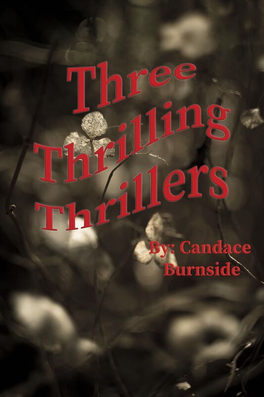 Three Thrilling Thrillers