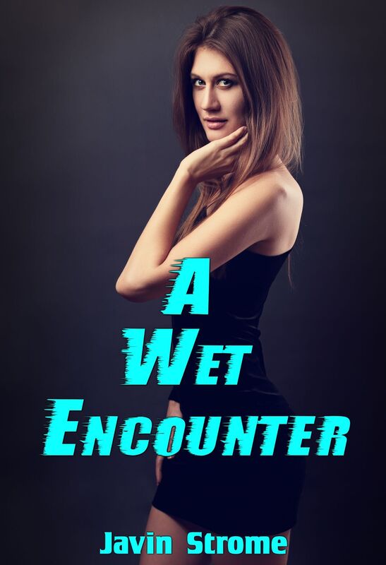 A Wet Encounter