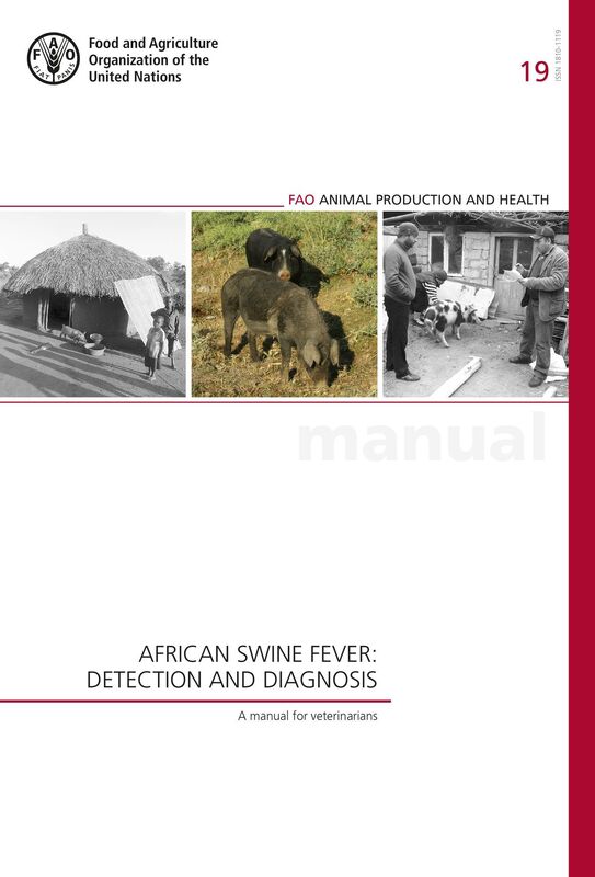 African Swine Fever: Detection and Diagnosis. A manual for veterinarians