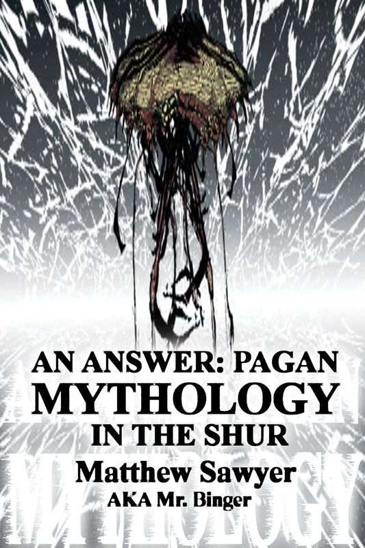An Answer: Pagan Mythology in the Shur