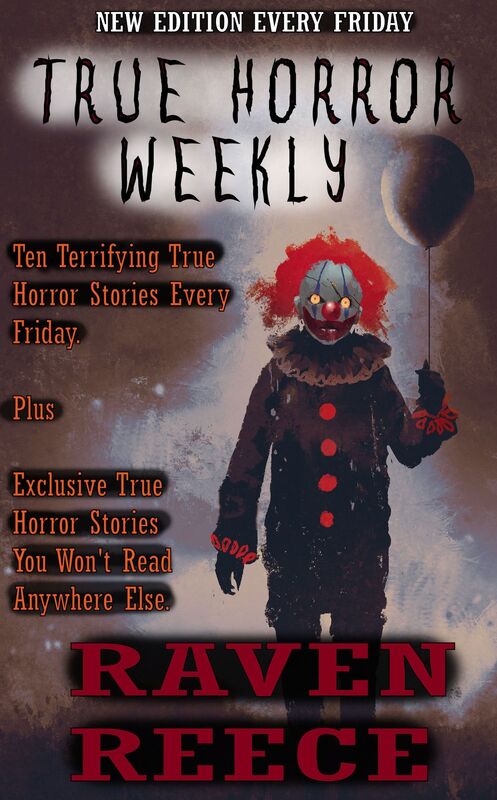 True Horror Weekly Volume One