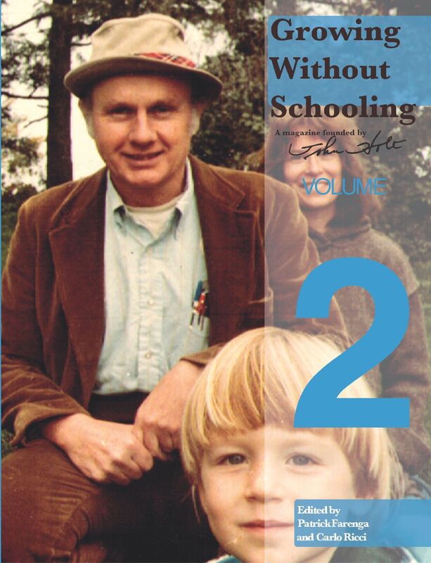 Growing Without Schooling Volume 2