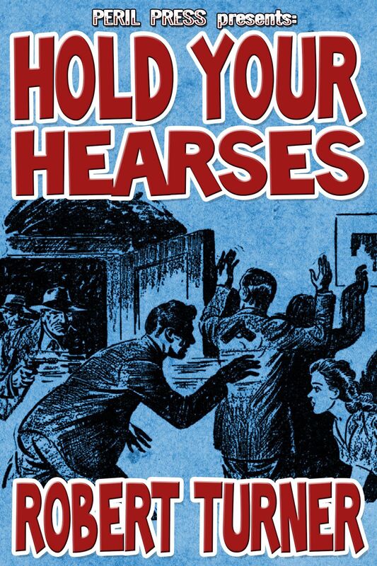 Hold Your Hearses