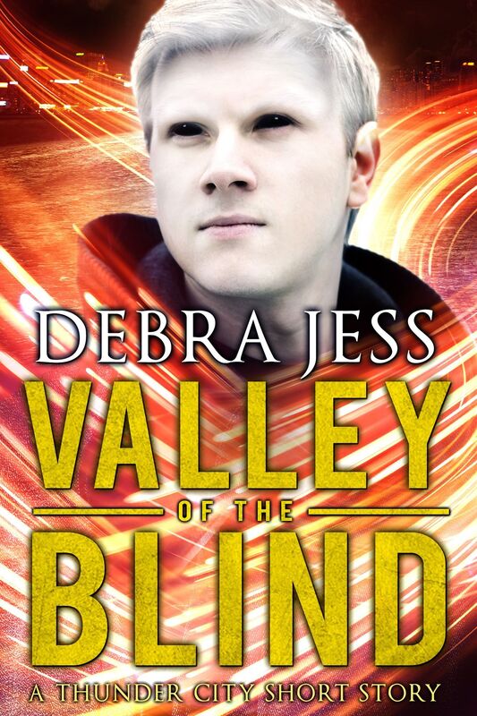 Valley of the Blind (A Thunder City Short Story)