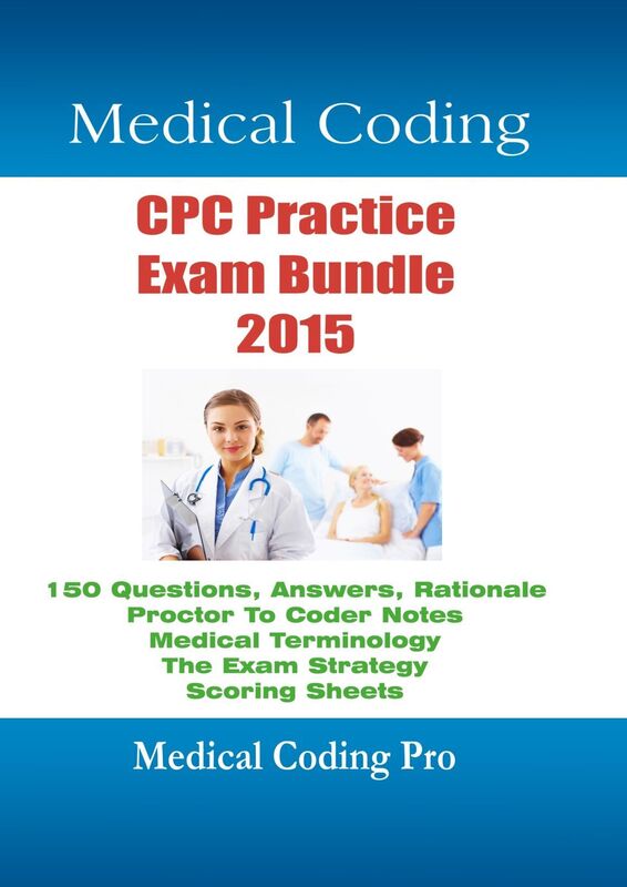 Medical Coding CPC Practice Exam Bundle 2015