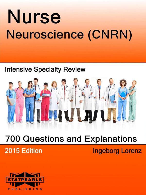 Nurse Neuroscience (CNRN) Intensive Specialy Review