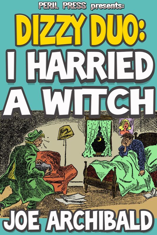 I Harried A Witch